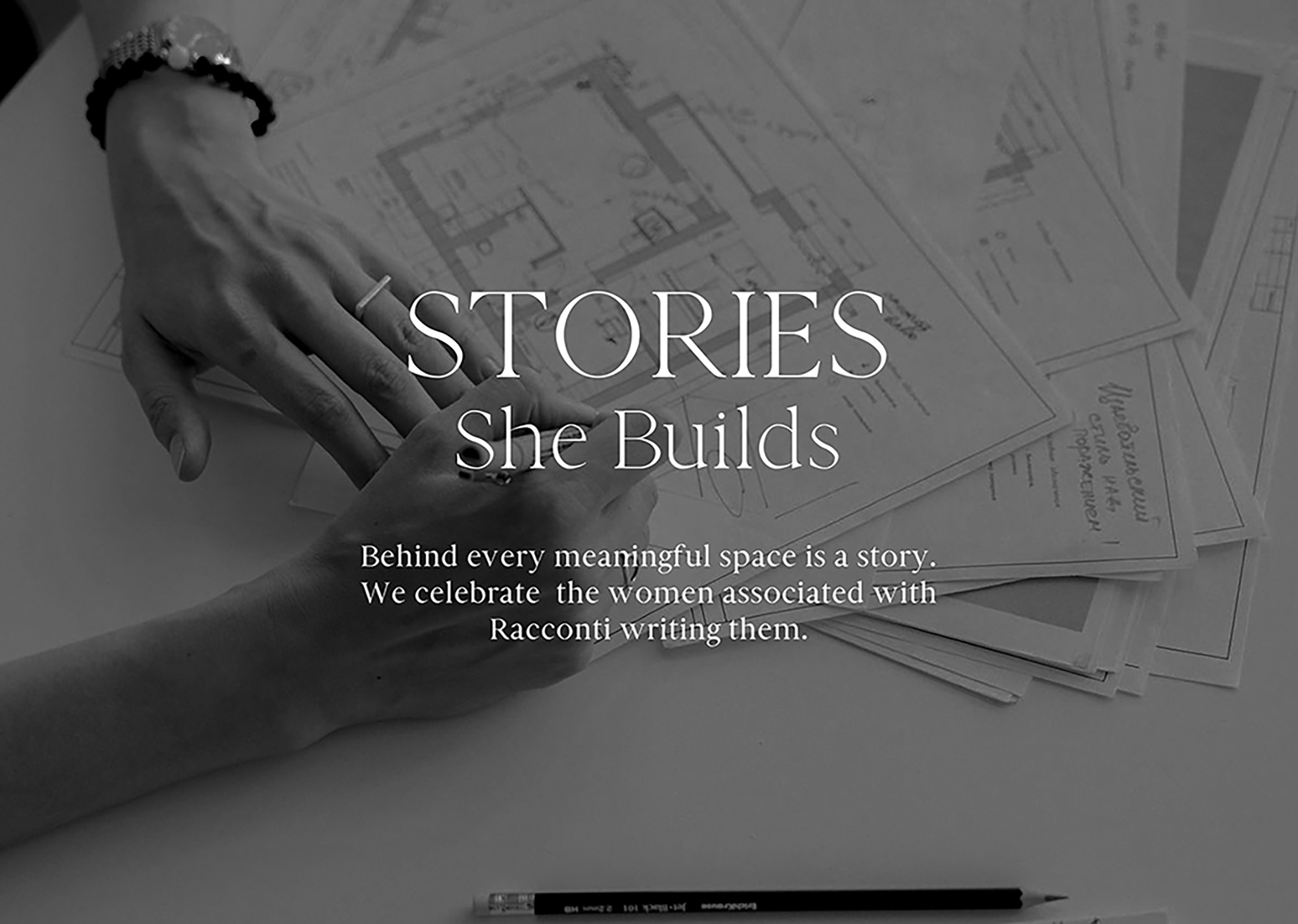 Stories She Builds: Highlighting Women Who Inspire
