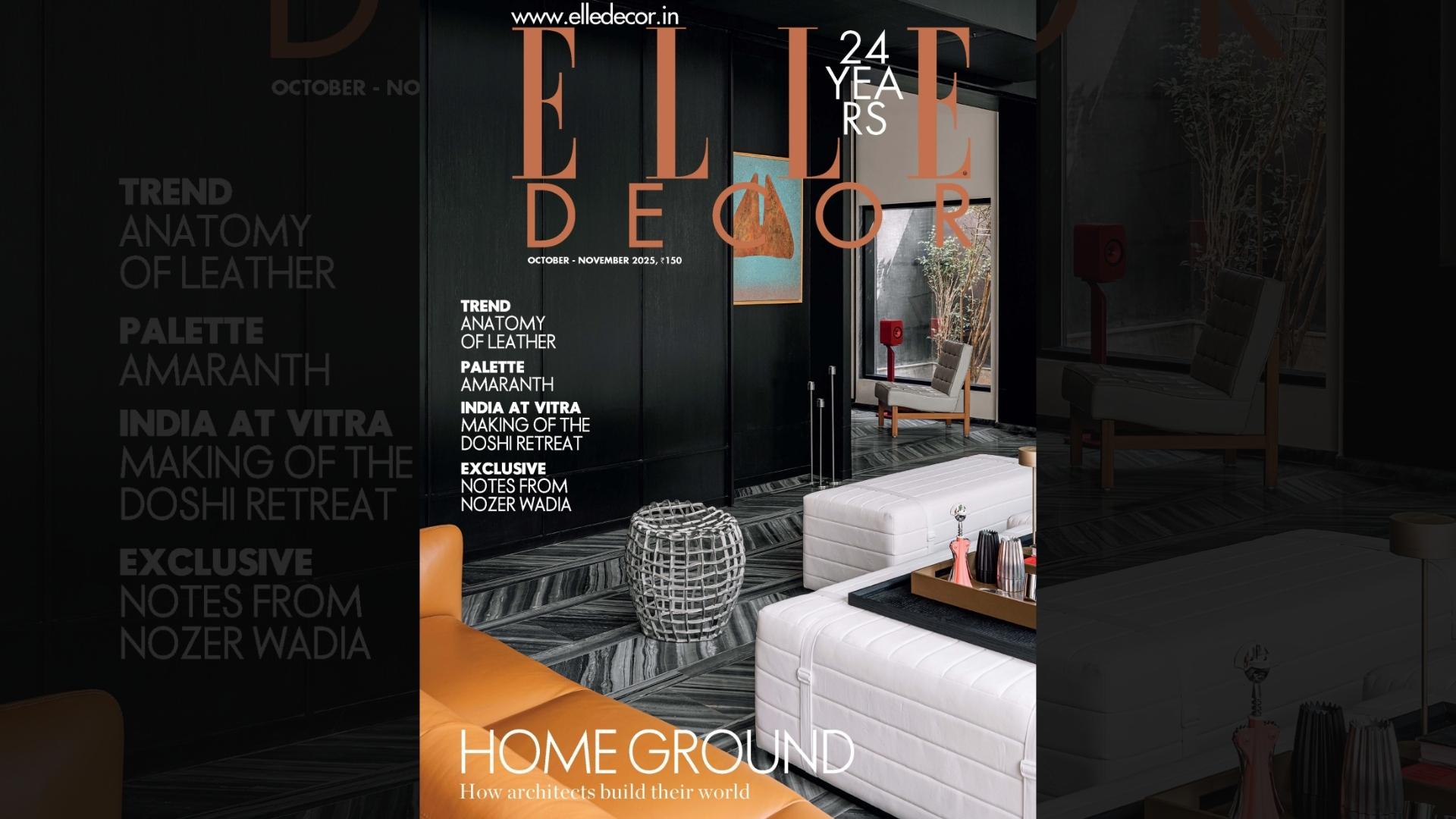 Elle Decor India | Oct'25-Nov'25 | Print & Digital Issue
