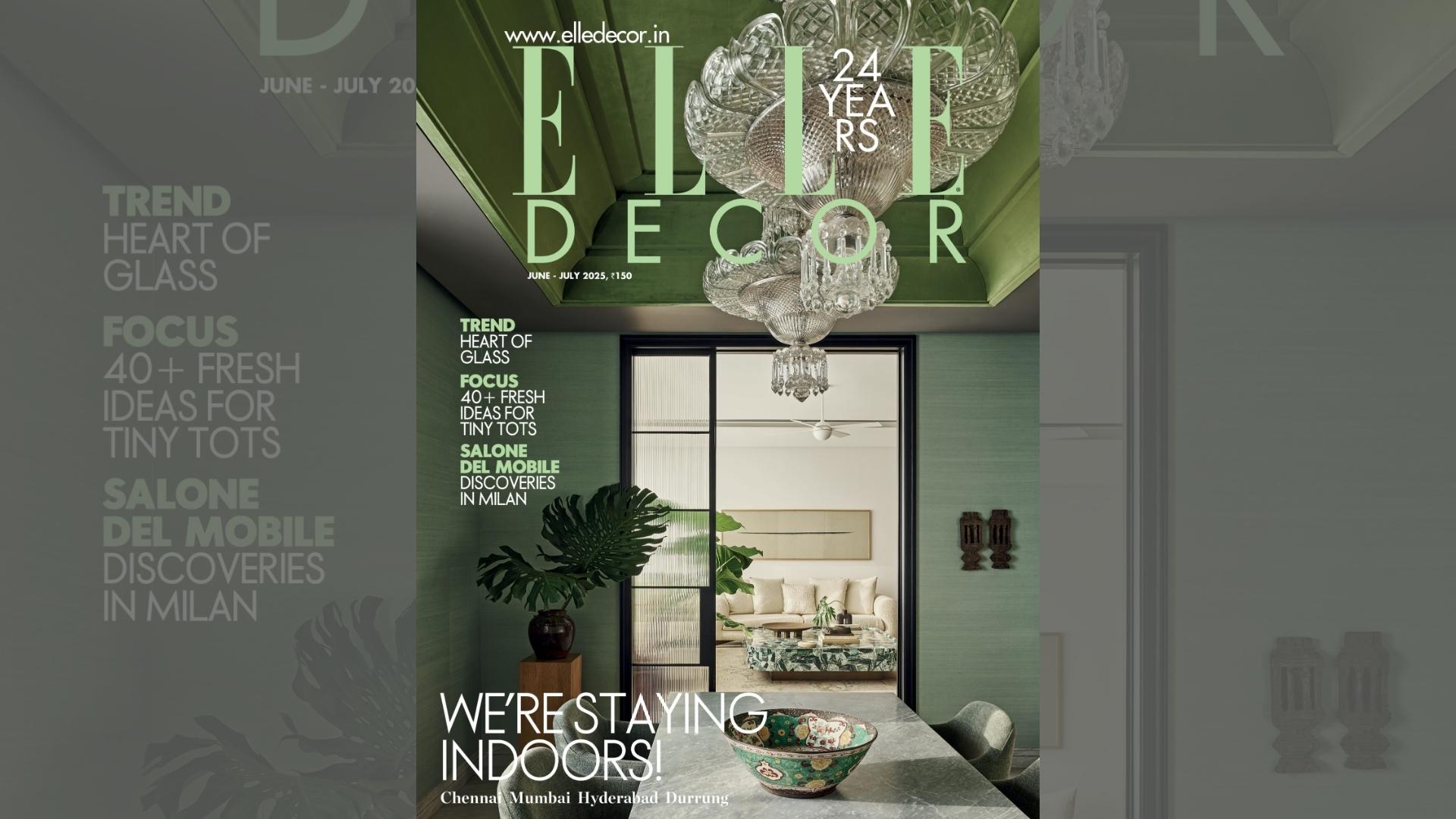 Elle Decor India | June'25-July'25 | Digital & Print Issue
